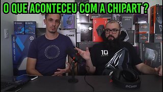O Que Aconteceu Com a ChipArt ?