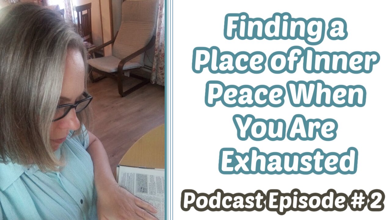 Finding a Place of Inner Rest When You Are Exhausted