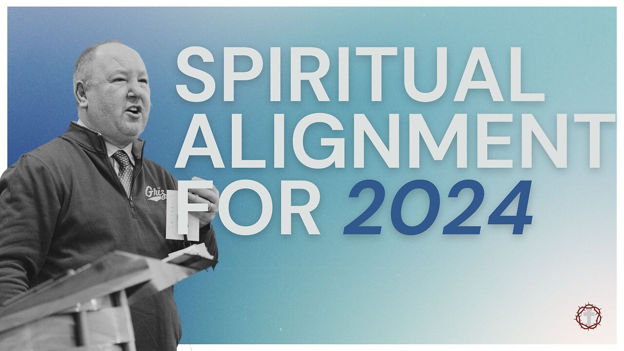 "Spiritual Alignment for 2024" | Pastor Ron Russell