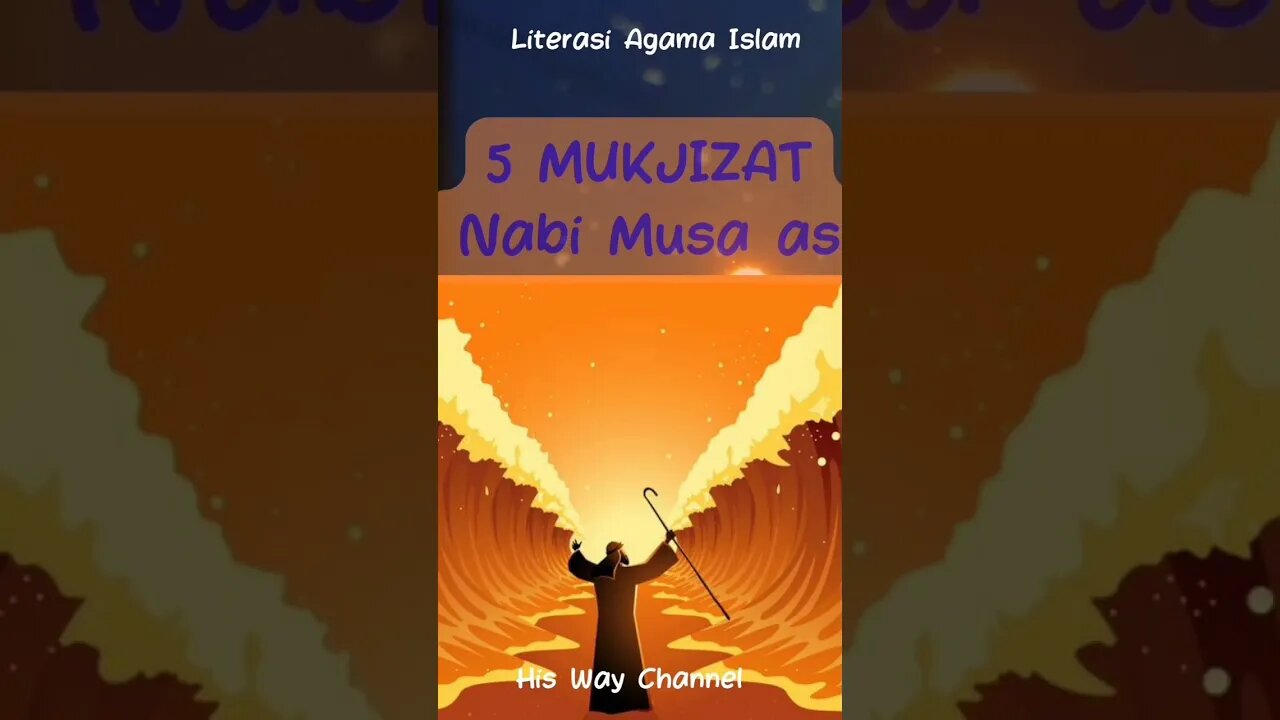 MUKJIZAT NABI MUSA AS
