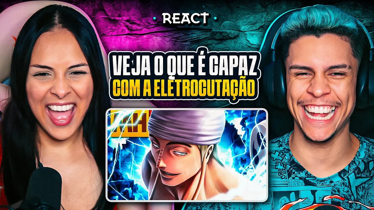 (FICOU ELETRIZANTE 🤩) MHRAP - ENEL ⚡ | ELETRIZAR | (One Piece) | [React em Casal] 🔥