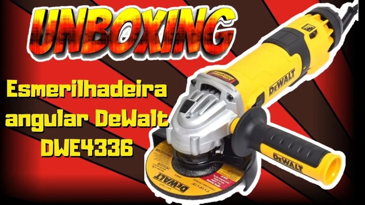 unboxing Esmerilhadeira angular DeWalt DWE4336 com controle de velocidade