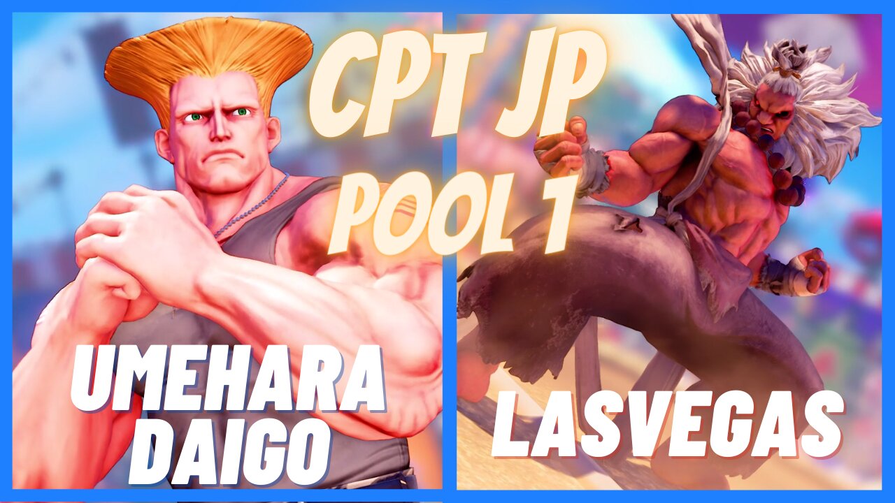 SFV CE 🌟 Umehara Daigo (Guile) vs LasVegas (Akuma) 👉 2021 CPT Japan 1 Pool 1