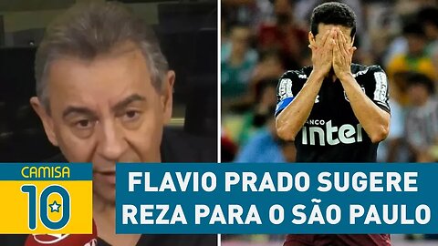 FLAVIO PRADO sugere REZA para o SÃO PAULO não cair!