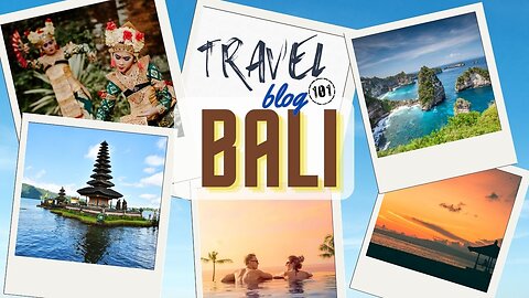 Travel Blog 101 BALI | Travel The World For FREE | welovit.net/travel