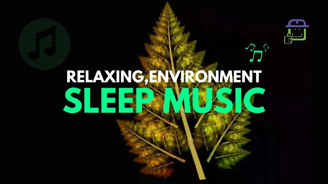 Sleep Environment Music for a Relaxing Bedtime Routine