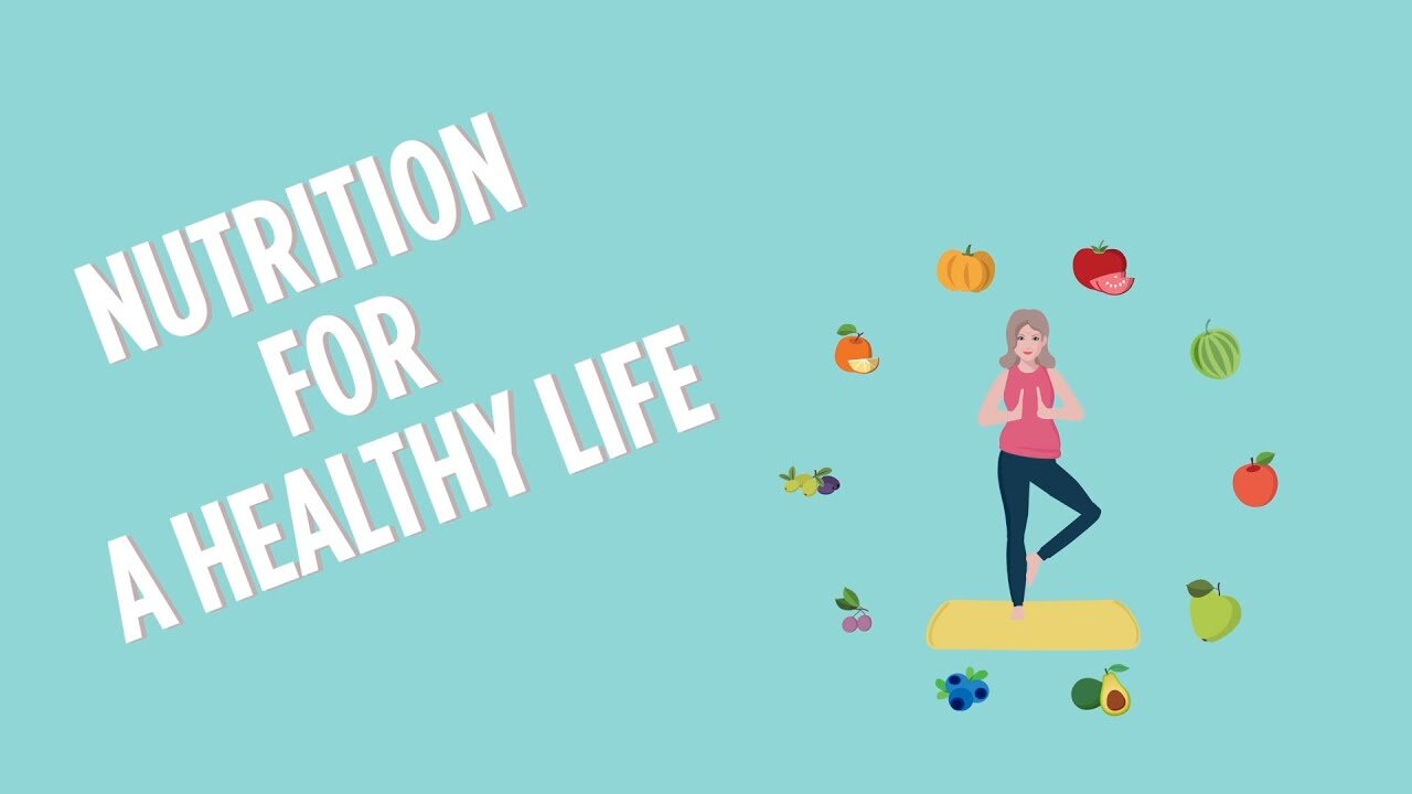 Nutrition for a Healthy Life | Nutrition Guide