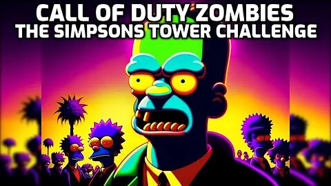 Simpsons Tower Challenge - Call Of Duty Zombies