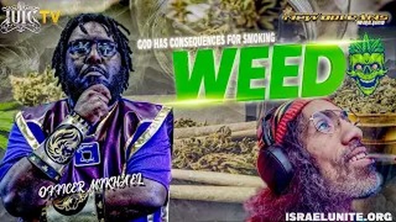 God has consequences for Smoking Weed