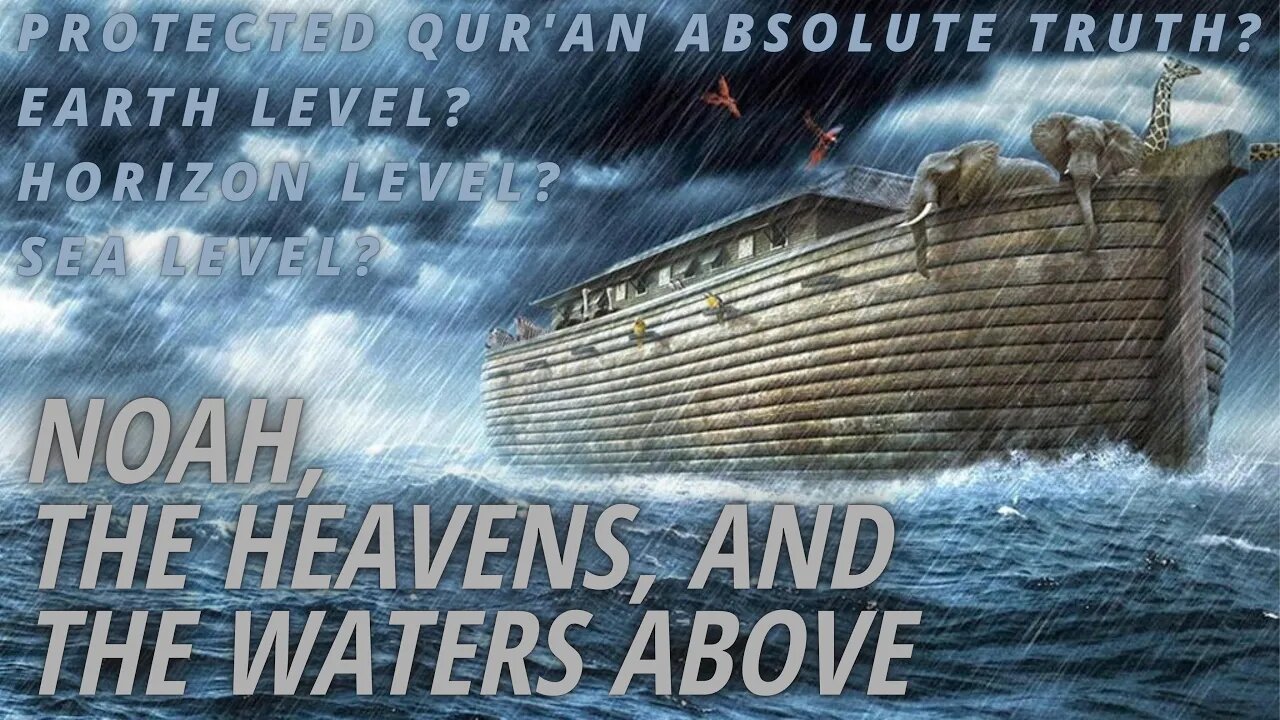 6hrs uncut | NOAH, THE HEAVENS & THE WATERS ABOVE