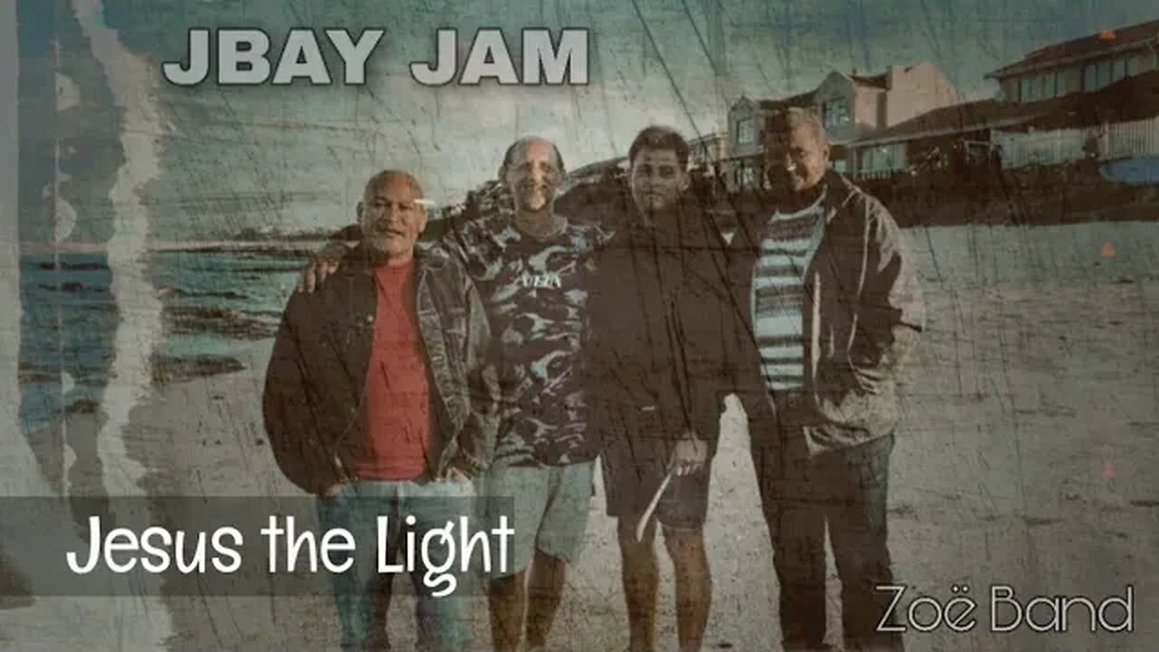 Jesus the Light - Zoë Band - JBay Jam 30+ years later