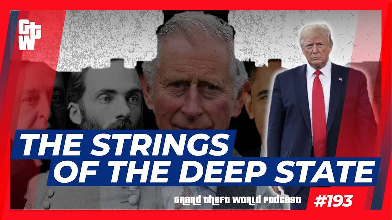 The Strings Of The Deep State | #GrandTheftWorld 193 (Clip)