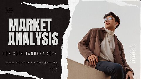 Market Analysis | 30 January 2024 | Nifty