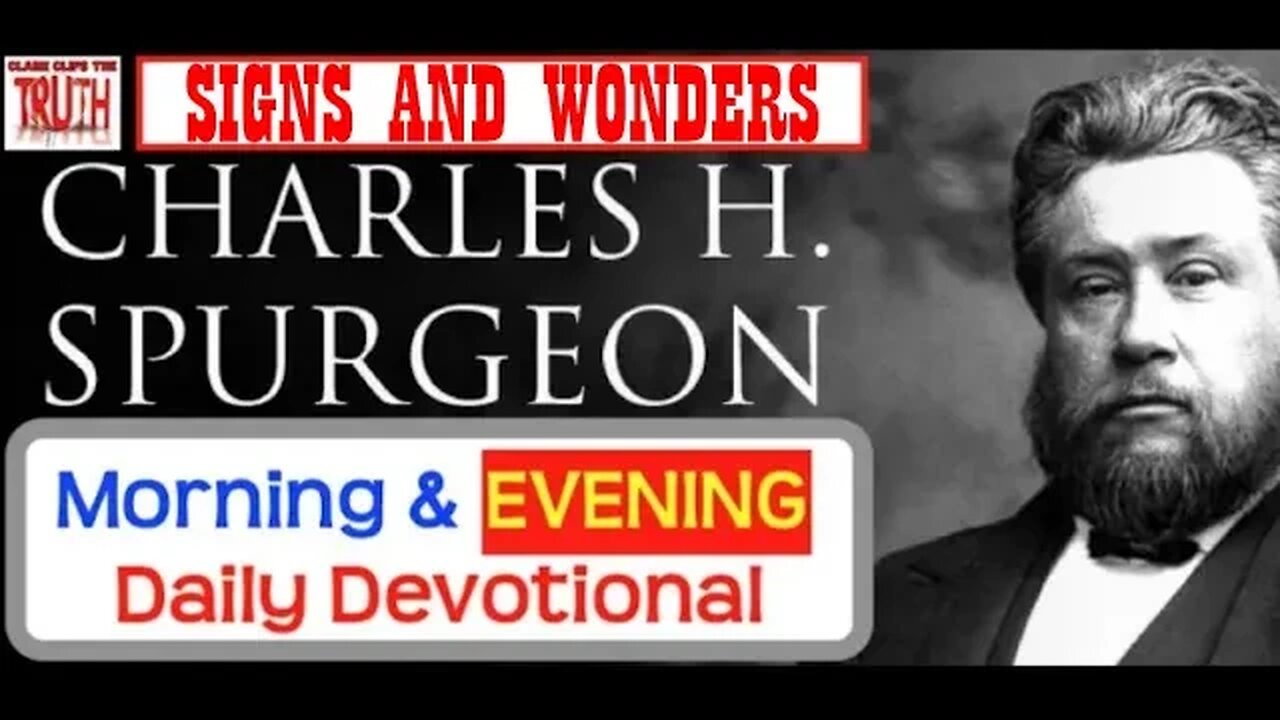 SEP 2 PM | SIGNS AND WONDERS | C H Spurgeon's Morning and Evening | Audio Devotional