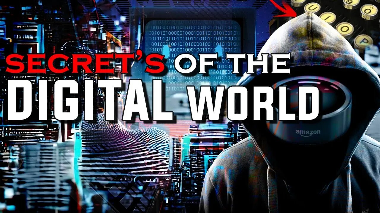 SECRETS OF THE DIGITAL WORLD | QWERTY KEYBOARD | ALEXA | VIRUS | GOOGLE | AMAZONE | WIKIPEDIA