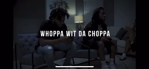 whoppa wit da choppa