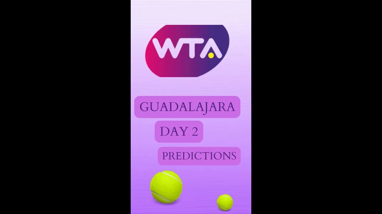 PREDICTIONS WTA TENNIS GUADALAJARA DAY 2 #shorts