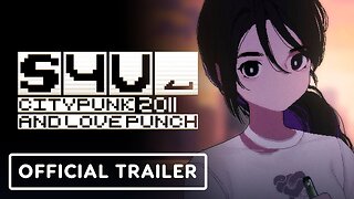 S4U: Citypunk 2011 and Love Punch - Official Trailer