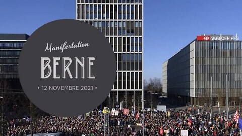 Berne - 12.11.2021 - Manifestation contre le certificat COVID