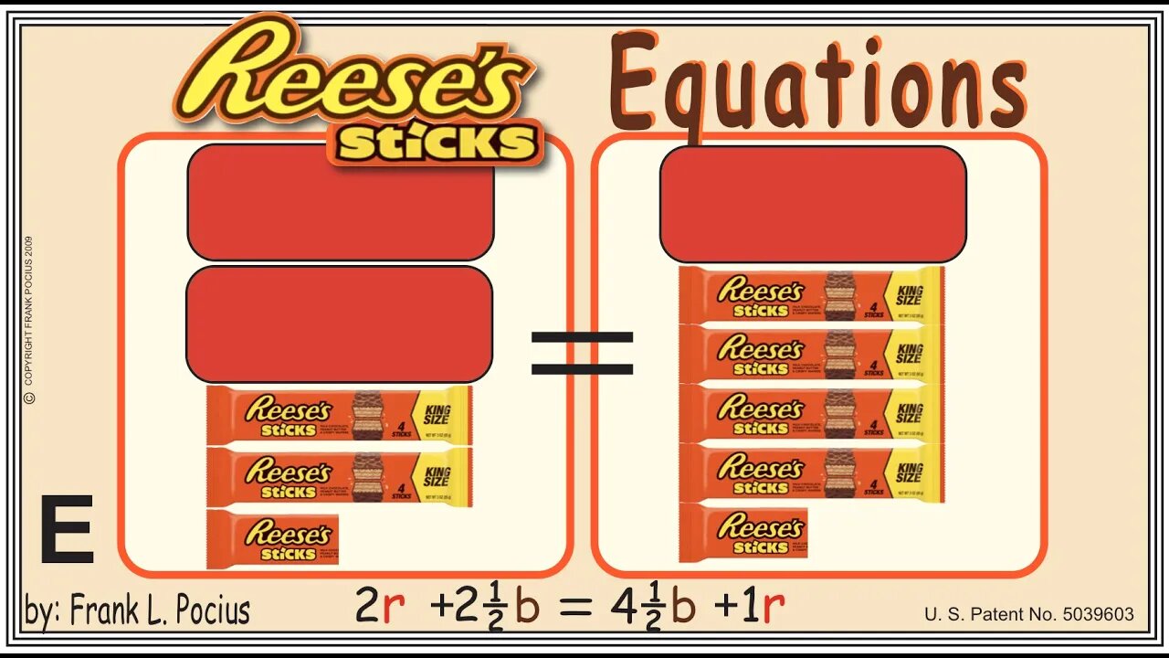 E1_vis REESES STICKS 2r+2.5b=4.5b+1r _ SOLVING BASIC EQUATIONS _ SOLVING BASIC WORD PROBLEMS