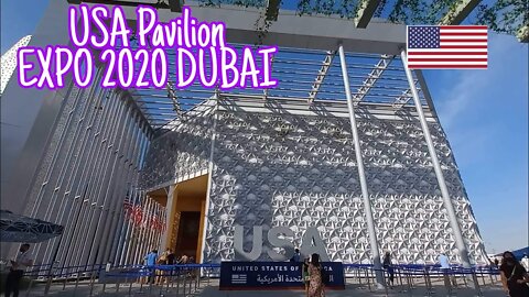 EXPO 2020 DUBAI - USA PAVILION