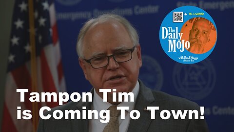 Tampon Tim is Coming To Town! - The Daily Mojo 080724