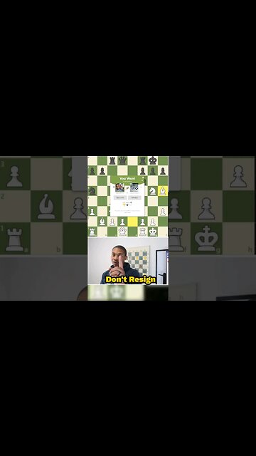 Stop Giving Up! #chess