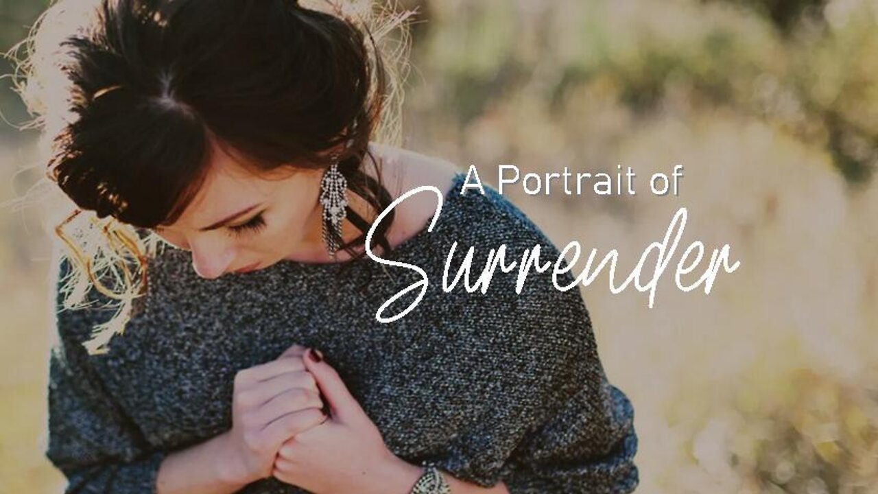 +23 A Portrait of Surrender, 1 Samuel 1:11