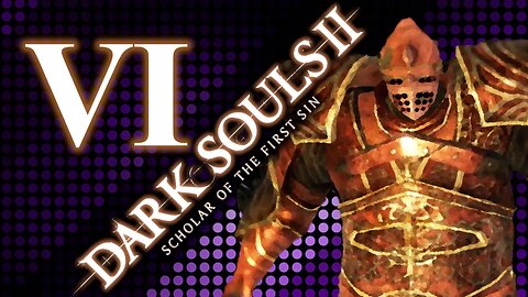 SAY CHEESE | Dark Souls 2 - part 6