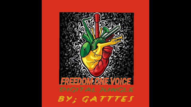 #FREEDOMISONEVOICE BY: GATTTES DIGITAL JUNGLE