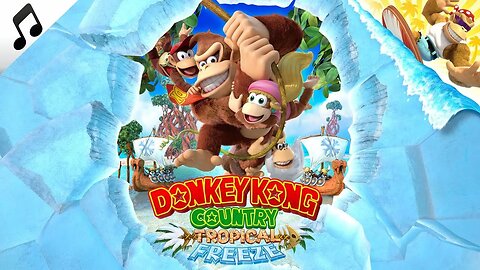 Donkey Kong Country Tropical Freeze OST - Tropical Freeze - Title Theme