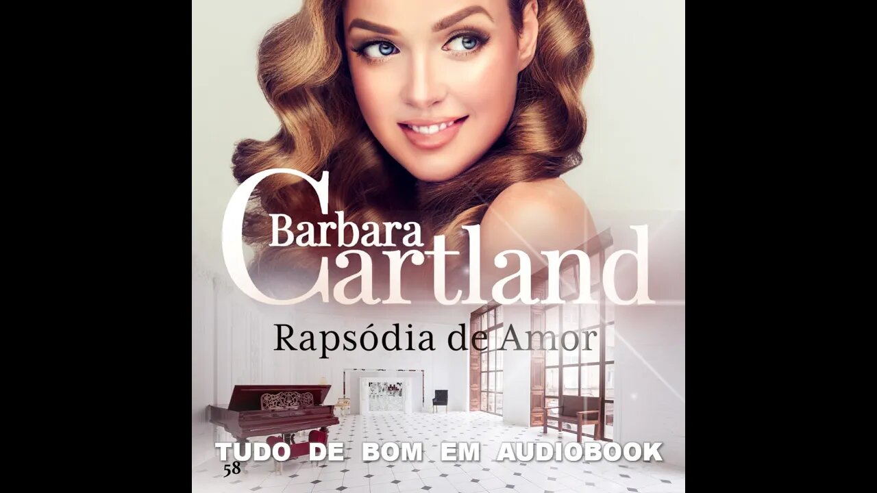 A_Eterna_Coleção de Barbara Cartland Vol. 58 - Rapsódia de Amor