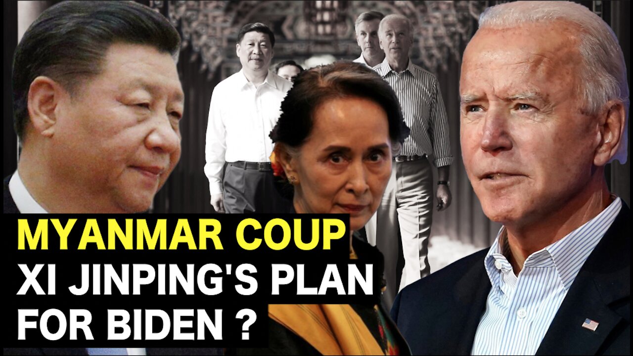 Myanmar coup ...! Xi jinping's plan for Biden ?