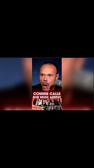 Dan Bongino: Communists at The Guardian Want Elon Musk Arrested - 9/3/24