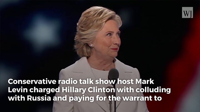 Mark Levin: Hillary 'Paid for a Warrant' to Spy on Trump Campaign