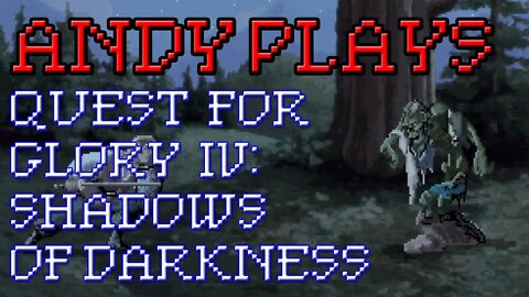 Quest For Glory 4 - Shadows Of Darkness - Part 3