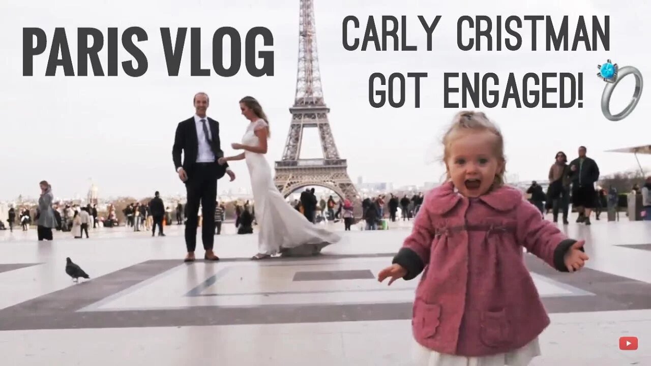 Paris Vlog - Carly Cristman is engaged!!