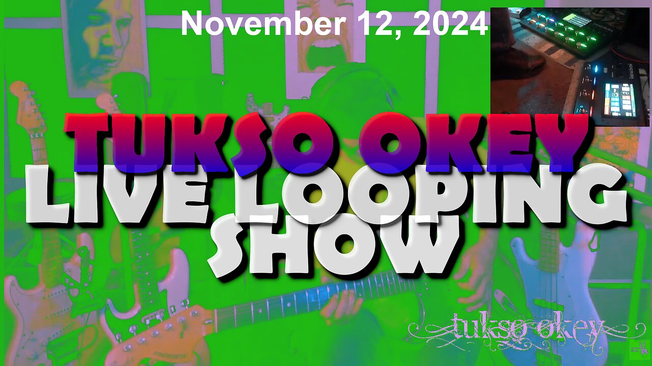 Tukso Okey Live Looping Show - Tuesday, November 12, 2024