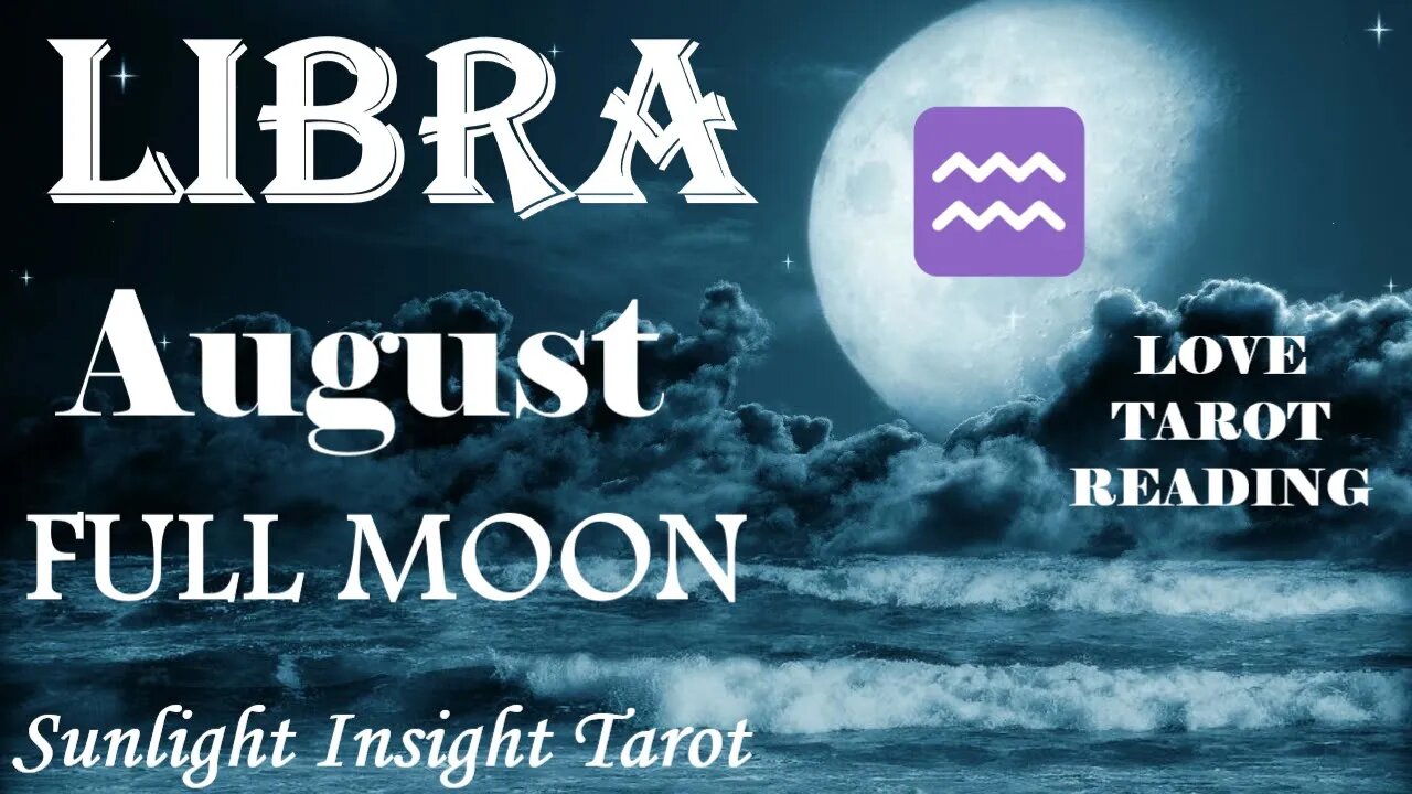 Libra *A New Loving Soulmate You Are Absolutely Destined To Be With* August 2023 Full Moon