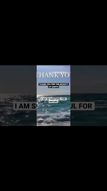 #gratitudeaffirmations #thankyou #spiritualawakening 🌊💚🌞🪶Thank you for beauty of Earth #shorts