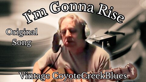 Im Gonna Rise Original Song Solo Acoustic Guitar