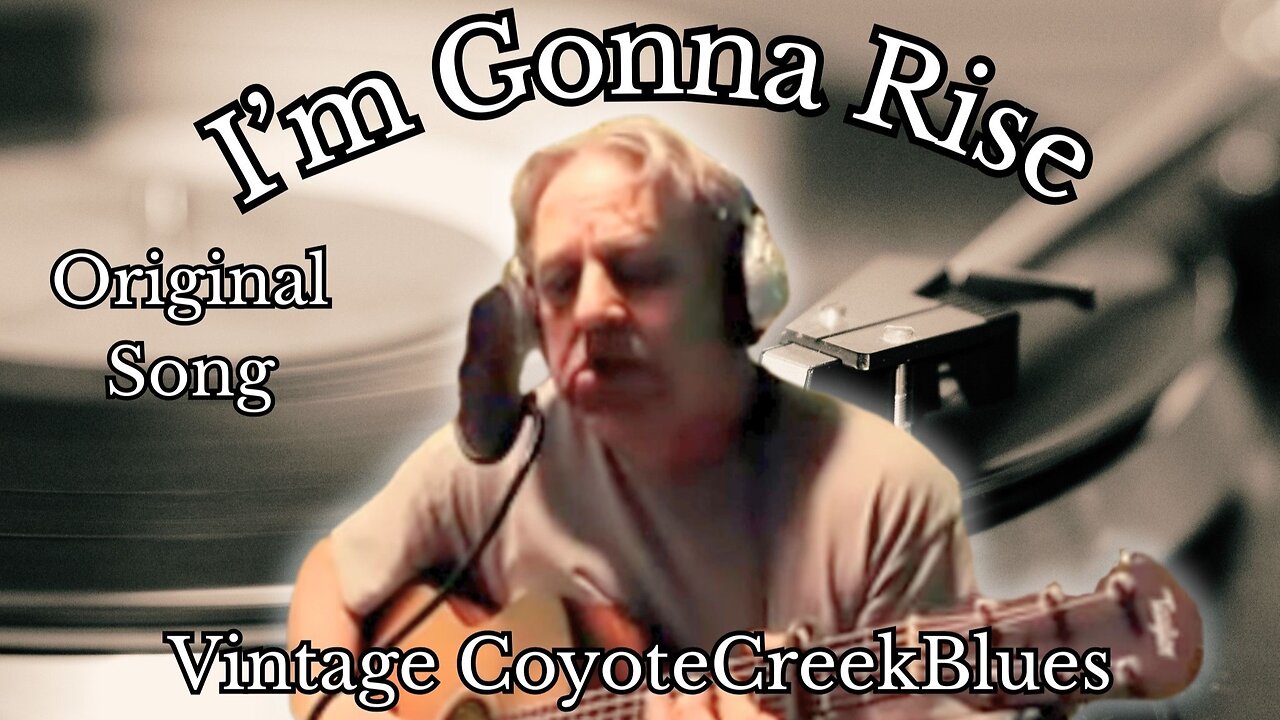 Im Gonna Rise Original Song Solo Acoustic Guitar