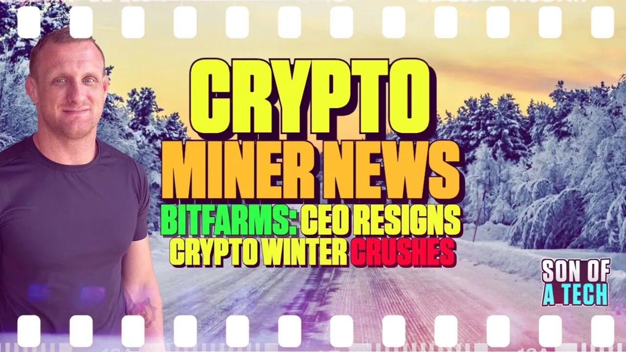 Crypto Miner News. Bitfarms CEO Resigns, Crypto Winer Crushes - 233