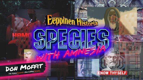 Epic History - Species with Amnesia