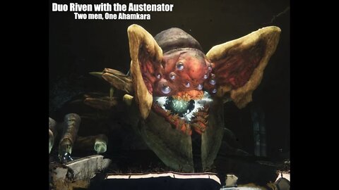 Duo Riven with TheAustenator - Two Men, One Ahamkara