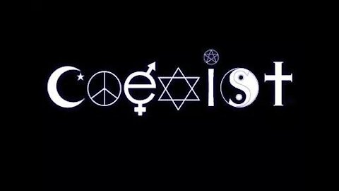 The Last Days Pt 94 - COEXIST Movement