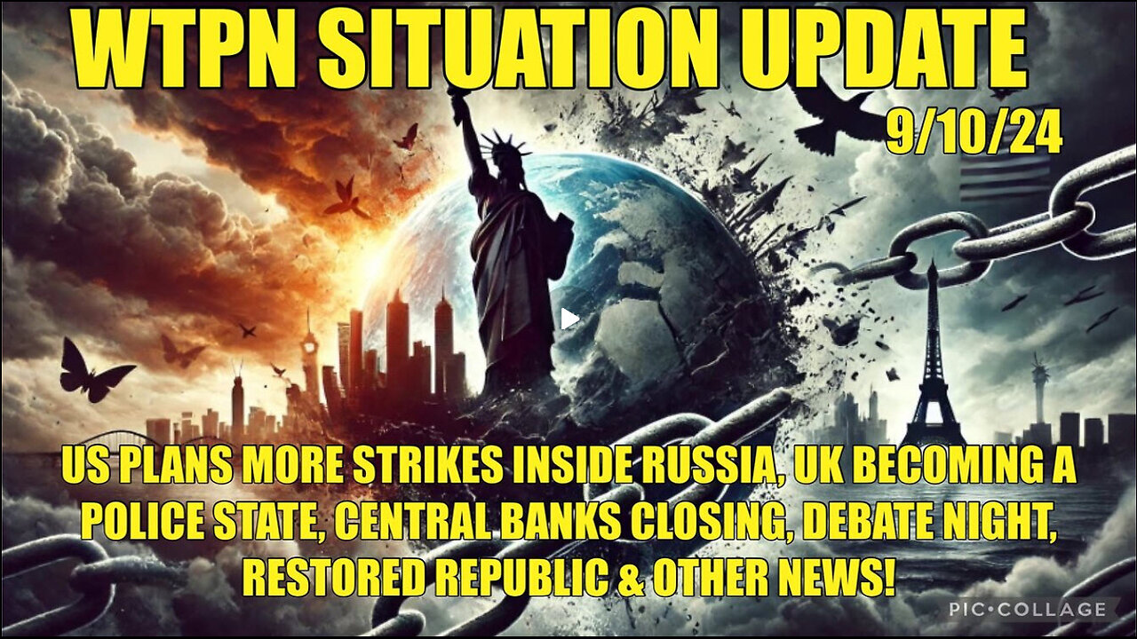 WTPN SITUATION UPDATE 9/10/24