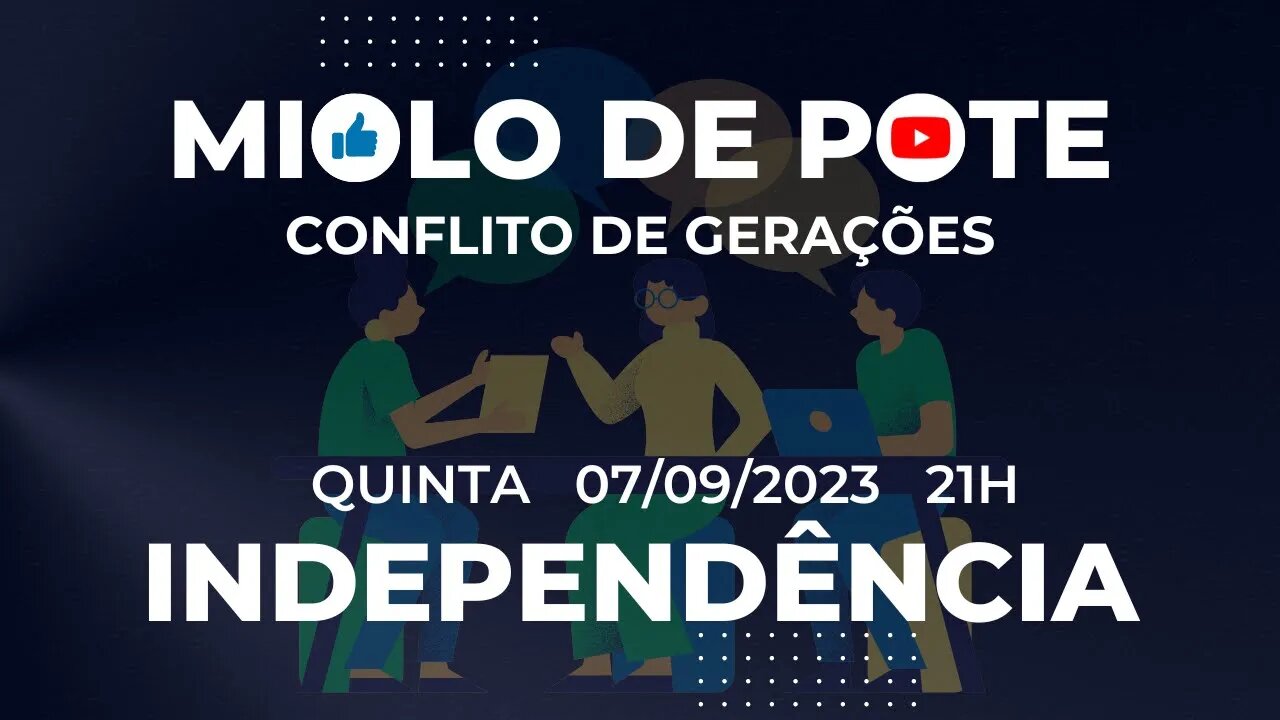 Miolo de Pote | 08/09/2023 | Independência