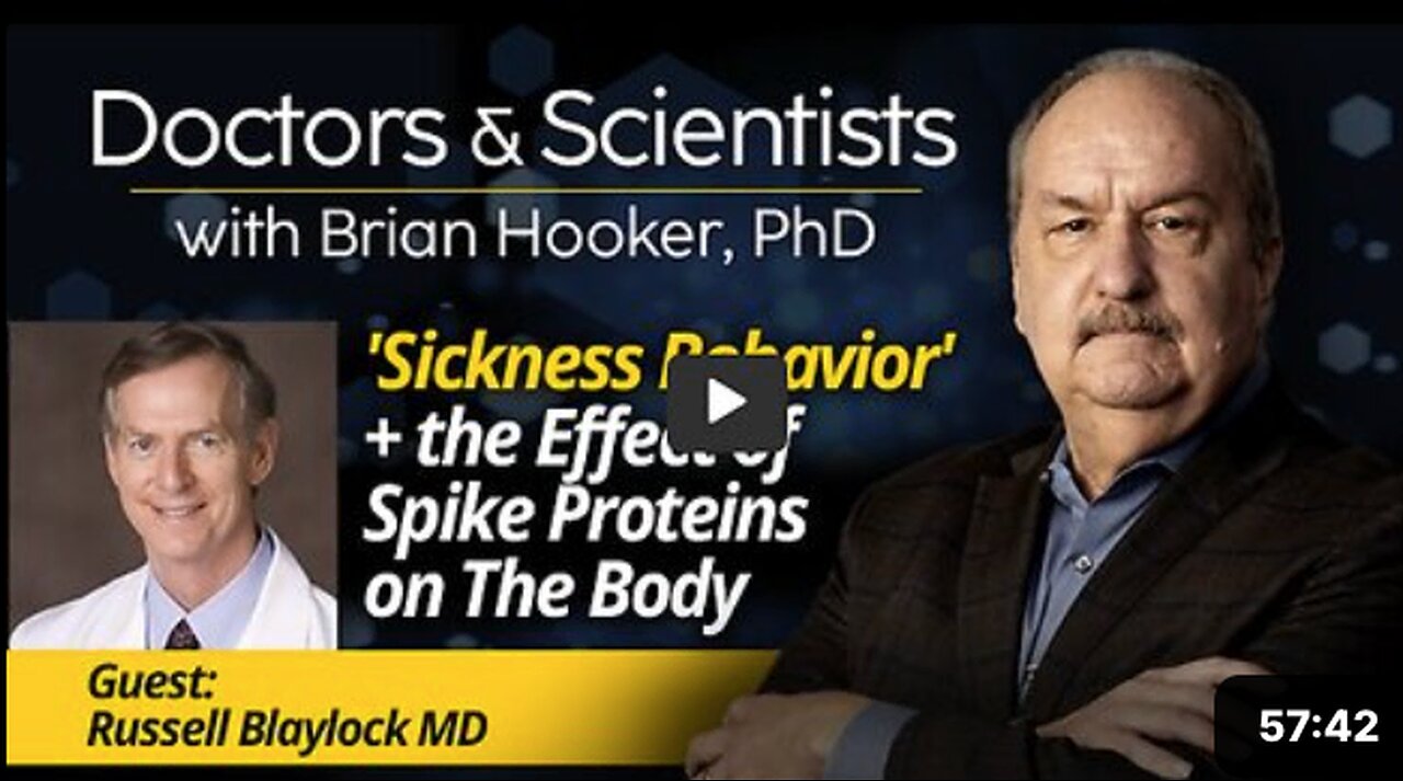 ‘Sickness Behavior’ + the Effect of Spike Proteins on the Body