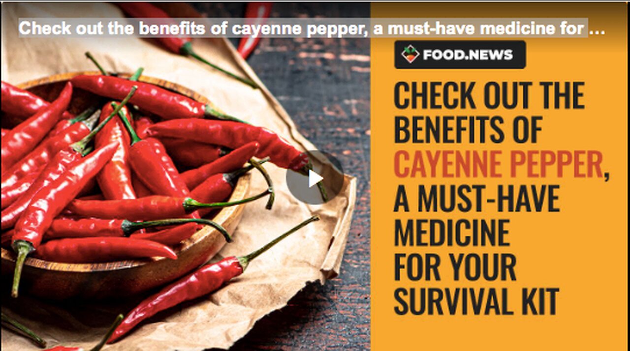 Check out the benefits of cayenne pepper, a must-have medicine for your survival kit